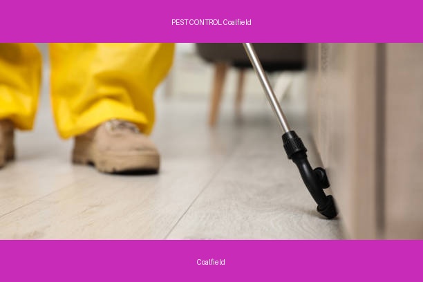PEST CONTROL Coalfield